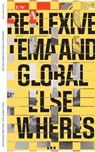 Entangled Internationalism: Reflexive Tema and Global Elsewheres ... - Annan Ato ; HEAD - Genève an der Genfer Hochschule für angewandte Wissenschaften und Kunst (HES-SO) ; Doreen Mende - 9783959058780