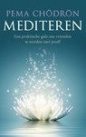 Mediteren - Pema Chödrön - 9789025903497