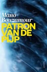 Patron van de Pijp - Mano Bouzamour - 9789044658996