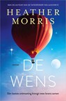 De wens - Heather Morris - 9789402776744