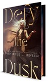 Defy the Dusk - Danielle L. Jensen - 9780593975121