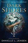Dark Shores - DANIELLE L. JENSEN ; JENSEN,  Danielle L - 9781250317728