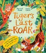 Tiger's Last Roar - Harriet Howe - 9781800789302