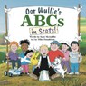 Oor Wullie's ABCs in Scots - Kate McAuliffe - 9781917436816