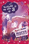 Verliefd op alle 3 - Maren Stoffels - 9789025862008