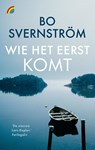 Wie het eerst komt - Bo Svernström - 9789041717320