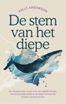 De stem van het diepe - Kelly Anderson - 9789044370478