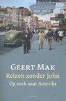 Reizen zonder John - Geert Mak - 9789045021614