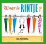 Waar is Rintje ? - POSTHUMA, S. - 9789045102061