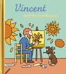Vincent and the Sunflowers - Barbara Stok - 9789047627432