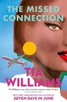 The Missed Connection - Tia Williams - 9781529439465