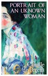 Portrait of an Unknown Woman - Camille de Peretti - 9781787706118