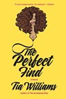 The Perfect Find - Tia Williams - 9781944359119