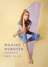 Harnas van glas - Maaike Ouboter - 9789024598526