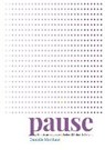 Pause - Danielle North - 9781912023028