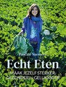 Echt eten - Pascale Naessens - 9789401470520