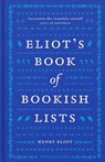 Eliot's Book of Bookish Lists - Henry Eliot - 9780241562727