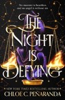 The Night is Defying - Chloe C. Penaranda - 9781035415335