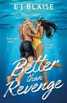 Better Than Revenge - EJ Blaise - 9781035438006