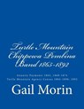 Turtle Mountain Chippewa Pembina Band 1865-1892: Annuity Payments 1865, 1868-1874 Turtle Mountain Agency Census 1884-1890, 1892 - Gail Morin - 9781540505958