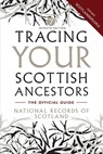 Tracing Your Scottish Ancestors - National Records of Scotland - 9781780276335