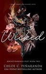 Inside The Wicked (Behind Darkness Duet Book 2) - Chloe C Penaranda - 9781915534170