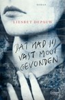 Dat had jij vast mooi gevonden - Liesbet Depauw - 9789022342664