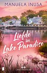 Liefde in Lake Paradise - Manuela Inusa - 9789022599617
