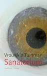 Sanatorium - Vrouwkje Tuinman - 9789059365377