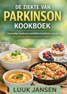 DE ZIEKTE VAN PARKINSON KOOKBOEK - Luuk JANSEN - 9789403885599
