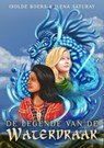 De legende van de waterdraak - Isolde Boers ; Ilena Saturay - 9798201762193