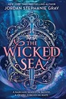 The Wicked Sea: Volume 1 - Jordan Stephanie Gray - 9780316610551