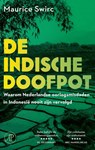 De Indische doofpot - Maurice Swirc - 9789029541572