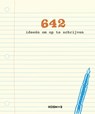 642 ideeën om op te schrijven - San Francisco Writers' Grotto - 9789043920490