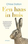 Een haas in huis - Chloe Dalton - 9789044660166