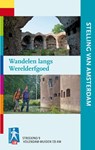 Stelling van Amsterdam - Hans van Keken ; Stichting Wandelplatform-LAW - 9789071068799