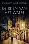De riten van het water - Eva García Sáenz de Urturi - 9789400511408