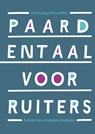 Paardentaal voor ruiters - Kirsti Ludwig ; Sharon Wilsie - 9789492284440