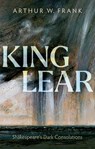 King Lear - Arthur W. (Professor Emeritus Frank - 9780198995326