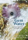 Gem Water - Michael Gienger ; Joachim Goebel - 9781844091317