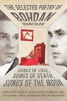The Selected Poetry of Bohdan Rubchak - Bohdan Rubchak ; Michael M Naydan ; Svitlana Budzhak-Jones - 9781912894840