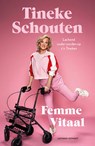 Femme vitaal - Tineke Schouten - 9789021059013