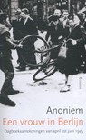 Een vrouw in Berlijn - Anoniem - 9789059366527