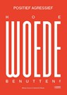 Positief agressief - Marjan Gryson ; Veerle De Waele - 9789401479516