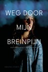 Weg door mijn breinpijn - Selina Voet - 9789465446790