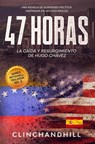 47 Horas - Burt Clinchandhill - 9781667457291