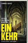 Einkehr (Neuauflage) - Tommie Goerz - 9783747208397