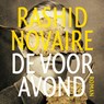 De vooravond - Rashid Novaire - 9789026355523