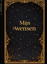 Mijn wensen - Roy van der Vlugt - 9789465385112