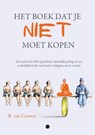 Het boek dat je niet moet kopen - R. van Cooten - 9789465445229